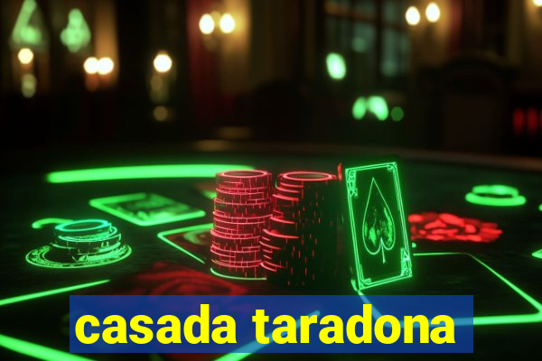 casada taradona